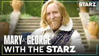 Mary & George | Power Players of the Court | STARZ