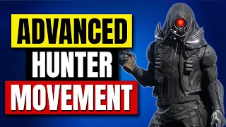 Advanced Hunter Movement Guide (Destiny 2)