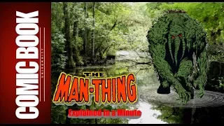 Man-Thing (Explained in a Minute) | COMIC BOOK UNIVERSITY