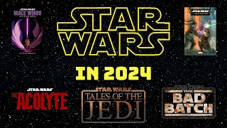 Star Wars 2024 - Everything You Need To Know!