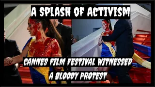 "Unprecedented Protest Unfolds at Cannes: Fake Blood on the Red Carpet"