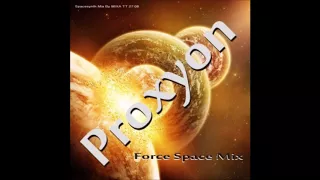 Proxyon - Force Space Mix [80s, Spacesynth, Megamix]