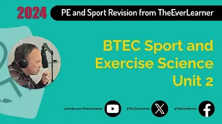 BTEC Sport and Exercise Science Unit 2 Revision (Summer 2024)