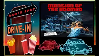 DRIVE-IN MOVIE RADIO SPOT - MANSION OF THE DOOMED (1975)