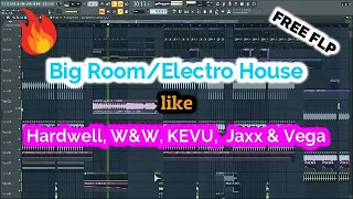Professional Big Room/Electro House FLP Like (KEVU, SaberZ, Jaxx & Vega) [FREE FLP]