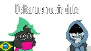 Deltarune curtas #1 comic dubs PT BR (Re-upload)