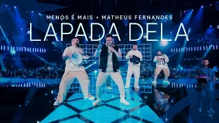 Grupo Menos é Mais e Matheus Fernandes - Lapada Dela (Áudio Oficial)