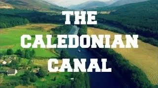 ◄ BBC Coast - The Caledonian Canal ►