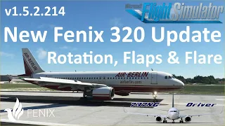New Fenix A320 Update Released! Rotation, Flaps & Flare | Let's take it for a spin