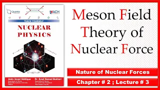 2.3 Meson Field Theory of Nuclear Force | NP