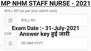 MP NHM STAFF NURSE 2021 Answer key Release !! MP NHM 31-july-21 Staff Nurse 2021 Answer key hui jari