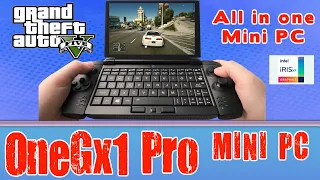 OneGX1 Pro GTA 5 Grand Theft Auto V on Handheld Mini PC Intel Core i7-1160G7 Intel Iris Xe OneMix 4