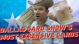 7 Most Expensive & Interesting Cards at the Dallas Card Show 😱🤩