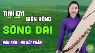 LIÊN KHÚC HÒA TẤU - ĐÀN BẦU BÙI XUÂN➤HÒA TẤU KHÔNG LỜI NHẠC CỤ DÂN TỘC VIỆT NAM, NGỌT LỊM TIM