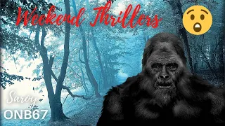 5 Amazing Bigfoot Stories ONB67 Disturbing Terrifying Horror Encounters (Strange But True Stories!)