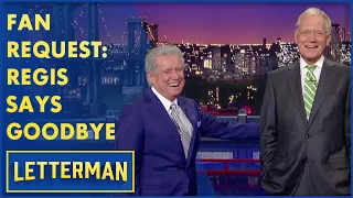 Fan Request: Regis Makes His Last Stand | Letterman