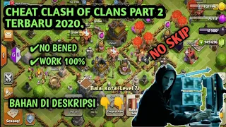 CLASH OF CLANS cheat TERBARU 2020 PART 2 | NO BENED | WORK 100%.