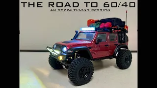 THE ROAD TO 60/40 - AN SCX24 TUNING SESSION w/ 'THE OVERLANDER' JLU - MOFO RC, CROSSOVER RX, TREAL