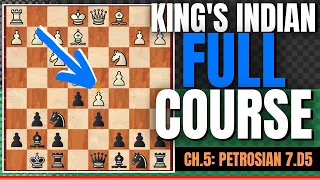 How to CRUSH the Petrosian Variation King's Indian (7.d5 Advance King's Indian)