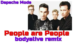 Depeche Mode - People are People (BodyAlive Remix) ⭐FULL VERSION⭐