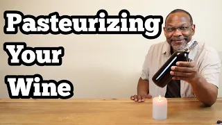 How to Pasteurize Wine