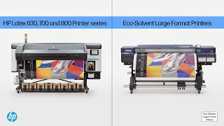 HP Latex 630/700/800 Printer series vs Eco Solvent Large Format Printers | HP