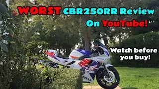 Worst CBR250RR Review on Youtube - Watch before you buy !