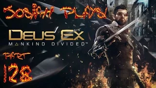 DESPERATE MEASURES DLC #5 (Deus Ex: Mankind Divided) - Josiah Plays! - Part 128 (FINAL) [Blind]