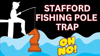 Stafford Gambit Fishing Pole Trap | WIN FAST in Chess with this Sneaky Opening