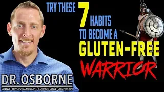 7 Effective Habits of a Gluten Free Warrior - Beyond Going Gluten Free
