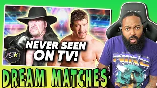 ROSS REACTS TO 10 DREAM MATCHES THAT WERE NEVER TELEVISED