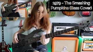 1979 - The Smashing Pumpkins (Bass Cover)