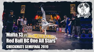 Mafia 13 vs. Red Bull BC One All Stars | 5vs5 Checkmate 2019 Semifinal