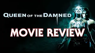 Queen Of The Damned (2002) | Movie Review