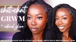 CHIT CHAT GRWM: HOW TO REALLY BE CONFIDENT, CONTENT CREATOR STRUGGLES + NATURAL GLAM MAKEUP ROUTINE