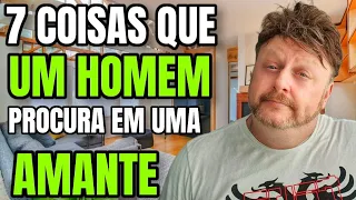 7 coisas que um HOMEM procura em uma AMANTE | Jouber Albuquerque