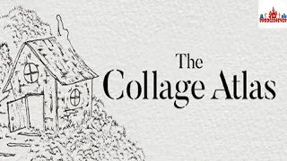 GENUINELY CRAFTED WITH PEN AND INK! The Collage Atlas (Part 1)