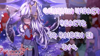 Genshin impact reacts to Archons || Raiden 3/4 || plz read description ‼️|| ‼️slow down to 0.75X‼️||