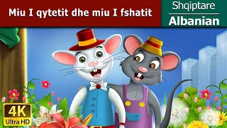 Miu I qytetit dhe miu I fshatit | Town Mouse And Country Mouse in Albanian | @AlbanianFairyTales