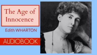 The Age of Innocence by Edith Wharton - Audiobook ( Part 1/2 )