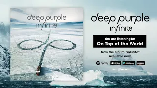 Deep Purple "On Top of the World" Full Song Stream - Album inFinite OUT NOW!