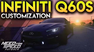 INFINITI Q60S CUSTOMIZATION | Need For Speed Payback Customization Gameplay (First Video of 2018)