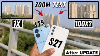 Samsung S21fe vs Vivo V29 Pro Camera Zoom Test After Update - Which Camera Is Best🔥