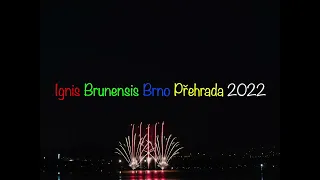 Ignis Brunensis 2022 Brno Přehrada