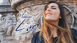 Maria Moldovan - Blue Love ( Official Video )