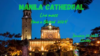 The Manila Cathedral Sunday Live Mass January 24,2021