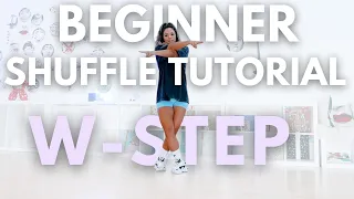 Beginner Shuffle Tutorial | W-Step