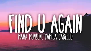 Mark Ronson & Camila Cabello - Find U Again (Lyrics)