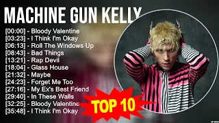 Machine Gun Kelly 2023 MIX ~ Top 10 Best Songs ~ Greatest Hits ~ Full Album