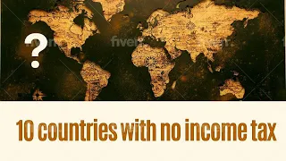 Top 10 Income Free tax Countries and States in 2024